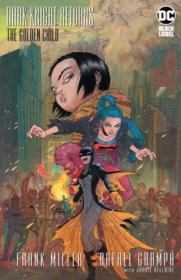 Dark Knight Returns: The Golden Child cover
